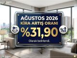 Ağustos 2026’da uygulanacak kira artış oranı da yüzde 31,90 olarak belirlendi